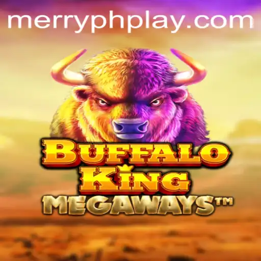 Discover the Thrills of BuffaloKing: A Majestic Expedition with MERRYPH