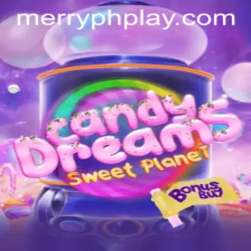 CandyDreamsSweetPlanet: Exploring the Sweetest Game in the Galaxy Featuring MERRYPH