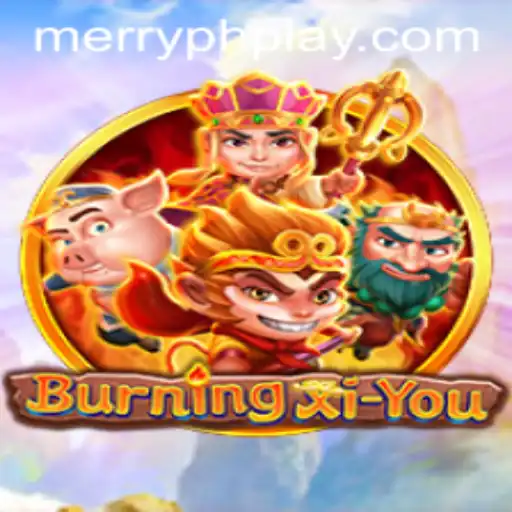 Exploring the Enthralling World of BurningXiYou