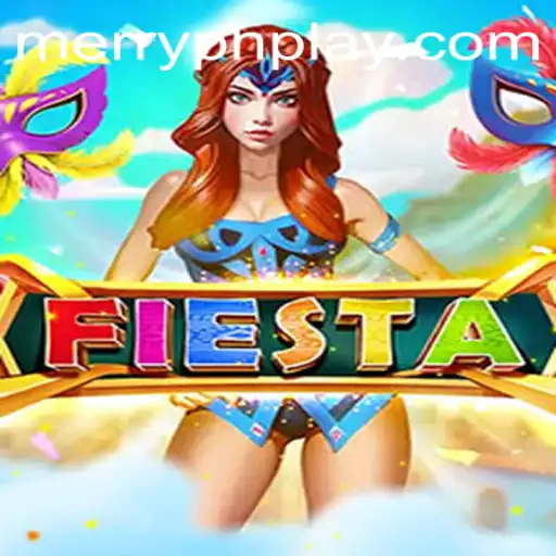 Exploring the Vibrant World of Fiesta: An Engaging Guide to MERRYPH