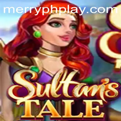 Sultanstale: Exploring the Epic Adventure of MERRYPH